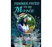 Summer Fated To Be Mine