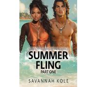 Summer Fling - Part One: A Friends to Lovers BWWM Romance