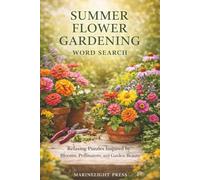 Summer Flower Gardening Word Search: Relaxing Puzzles Inspired by Blooms, Pollinators, and Garden Beauty