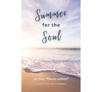 Summer for the Soul: 14-Day “Devo-cation”