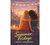 Summer Fridays: After hours, the city tells the truth