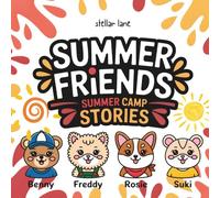 Summer Friends - Summer Camp Stories, Coloring Book for Adults and Kids Bold and Easy: Episode, 50+ Pages, Fun Journey to Sunny Outdoor Adventure