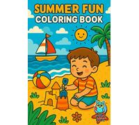 Summer Fun: A Joyful Coloring Book for Adults and Teens Featuring Sunny Scenes, Beach Vibes, and Whimsical Outdoor Adventures
