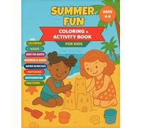 Summer Fun Coloring & Activity Book for kids: 80+Pages Coloring, Mazes, Dot-to-Dots, Word Searches, and More Fun Activities for Ages 4-8
