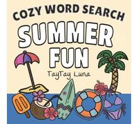 Summer Fun: Coloring Word Search Book for Adults and Kids, Bold and Easy, Simple and Relaxing Designs, Variety of Summer Images (Bold & Easy Coloring)