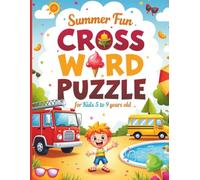 Summer Fun Cross Word Puzzle: for Kids Ages 5 to 9