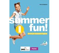 Summer fun! Per la Scuola media. Con espansione online (Vol. 1)