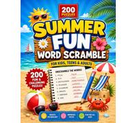 Summer Fun Word Scramble Puzzle Game: 200 Exciting Summer-Themed Word Scramble Puzzles for Kids Ages 8-14 | Brain-Boosting Vocabulary Games with Answer Key