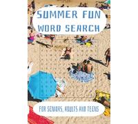 Summer Fun Word Search: Summer Fun Word Search with Easy-to-Read Print about fun summer things! | 6 x 9 inches, 110 pages | 50+ puzzles… Great gift for Vacations, Holidays and Free Times.