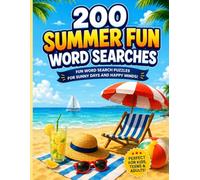 Summer Fun Word Searches: 200 Exciting Summer-Themed Puzzles for Kids Ages 8-14 | Brain-Boosting Activity Book with Answer Key