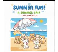 Summer Funs : A Summer Trip Colouring Book