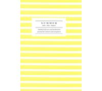 SUMMER Guided Self-Care, Meditation and Gratitude Journal for Seniors and Caregivers, Stripes Design, Mood Maven. Reflect. Recharge. Renew: June - July - August
