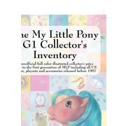 Summer Hayes My Little Pony G1 Collector's Inventory (Tascabile)
