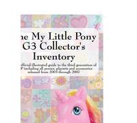 Summer Hayes The My Little Pony G3 Collector's Inventory (Tascabile)