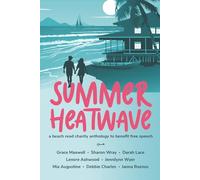 Summer Heatwave: A beach read charity anthology to benefit free speech.