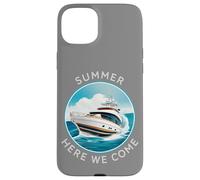 Summer Here We Come - Family & Couples Cruise Trip Custodia per iPhone 15 Plus
