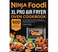 Summer Huoen Ninja Foodi XL Pro Air Fryer Oven Cookbook (Copertina rigida)