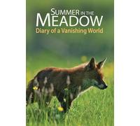 Summer In The Meadow: Diary Of A Vanishing World