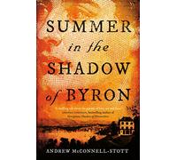 Summer in the Shadow of Byron