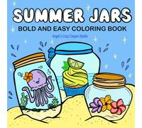 SUMMER JARS: BOLD AND EASY COLORING BOOK