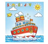 Summer Joy: A Happy Coloring Book for Kids