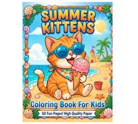 Summer Kittens Coloring Book For Kids: Cute Cat Coloring Pages with Beach and Ice Cream Themes: 50 Fun and Easy Cat Coloring Pages with Beach, Ocean, and Ice Cream Themes for Kids Ages 4-8