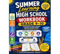 Summer Learning High School Workbook Grade 9-10: Comprehensive Math, Reading, English & Science Review for Sophomore Success