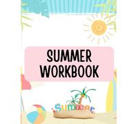 Summer Learning Workbook for Kids Ages 6-10: Fun Word Searches, Counting Games, and Coloring Activities to Build Skills and Prevent Summer Learning Loss