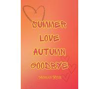 Summer Love Autumn Goodbye: 1