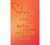 Summer Love Autumn Goodbye: 1