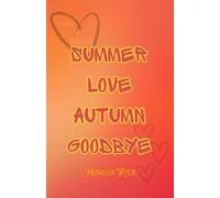 Summer Love Autumn Goodbye