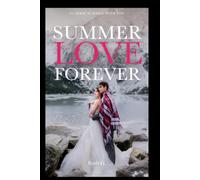 SUMMER LOVE FOREVER: Until You Walked Into My Heart: 1