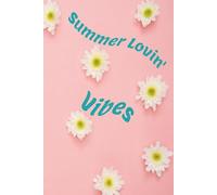 Summer Lovin' Vibes