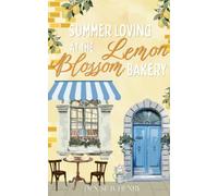 Summer Loving at the Lemon Blossom Bakery: 1