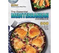 Summer M Cottrell The Essential Mediterranean Cookbook (Tascabile)