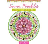 Summer Mandalas adult coloring book: 50 pages of summer mandala designs to color, 8.5"x11"
