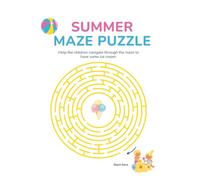 Summer Maze Challenge for Kids - 100 Fun Puzzles with Answer Key: (7.5in x 9.25in - 200 Pages)