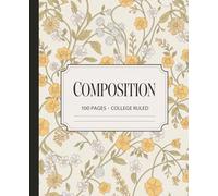 Summer Meadow Composition Notebook: College Ruled 100 Pages, Boho Wildflower Aesthetic Honey Yellow Journal for School and Writing, 7.5 x 9.25 Inch, Cheerful Floral Notebook for Middle and High School