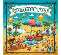 Summer Memories Coloring Book: Summer Days Coloring Pages for Kids and Summer Lovers Featuring Summer Fun, Cozy Summer Moments, Sweet Summer Memories, ... Adventures, and Unforgettable Experiences