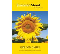 Summer Mood - Golden Smile: A Gentle Lined Journal for Inner Radiance