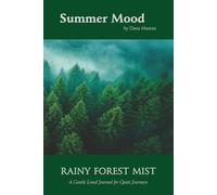 Summer Mood - Rainy Forest Mist: A Gentle Lined Journal for Quiet Journeys