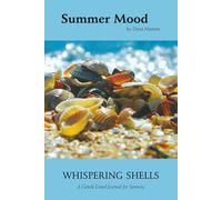 Summer Mood - Whispering Shells: A Gentle Lined Journal for Serenity