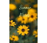 Summer Moods Yellow: Positive Inspirational Notebook