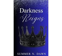 Summer N Dawn Darkness Reigns (Tascabile)