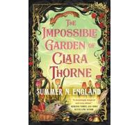 The Impossible Garden of Clara Thorne
