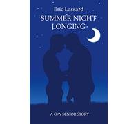 Summer Night Longing: A Gay Senior Story: 1
