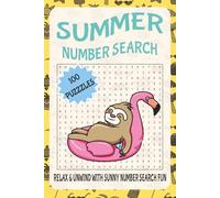 Summer Number Search Puzzle Book: A Summer Number Search Puzzle Book for Vacations, Travel & Beach Days | Easy Brain Games for Adults & Seniors | 100 ... | Perfect Summer Gift for Adults & Seniors