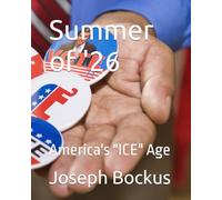 Summer of '26: America's "ICE" Age