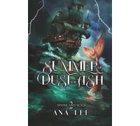 Summer of Dust and Ash