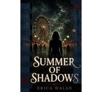 Summer Of Shadows